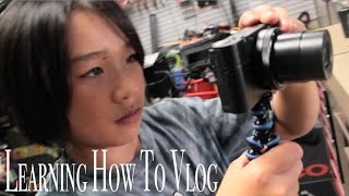 MAX VU LEARNING HOW TO VLOG  PART 1