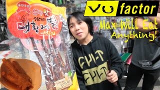 VU FACTOR! MAX VU WILL EAT ANYTHING!