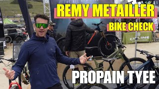Remy Metailler’s NEW PROPAIN TYEE
