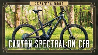 2022 Emtb Shootout - Canyon Spectral:ON CFR...