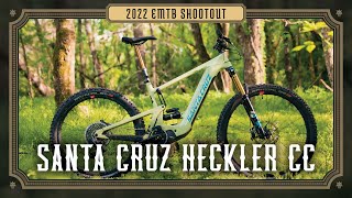 2022 Emtb Shootout - Santa Cruz Heckler CC X01...