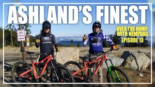 Over the Hump with Hempdog // Mt. Ashland CES...