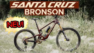 Das NEUE Santa Cruz BRONSON - EIN BIKE FÜR...