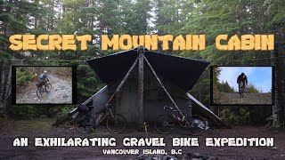 Biking to a SECRET Cabin on Vancouver Island!...