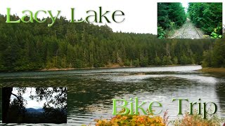 Lacy Lake Bike Trip | Port Alberni