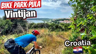BIKE PARK PULA VINTIJAN, CROATIA! Trail ride...