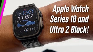 Apple Watch Series 10 and Ultra 2 Black // All...