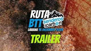 Trailer Ruta Senderos del Carbon 2023