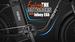 Exploring the Outdoors with HiBoy eBike: The...