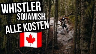 WHISTLER  SQUAMISH: das Mutterland des...