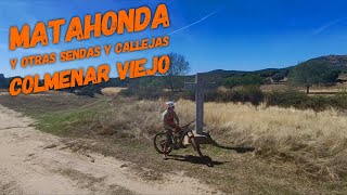 ‍♂️ Matahonda y otras sendas y callejas ...