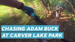 Chasing Adam Buck at Carver Lake Park |...