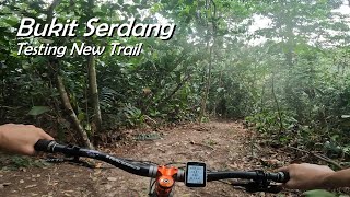 First Ride on Bukit Serdang's New Extended Trail