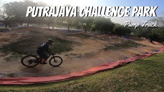 Pump Track @ Putrajaya Challenge Park
