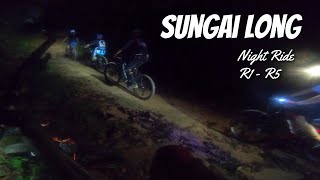 Sungai Long - Night Ride
