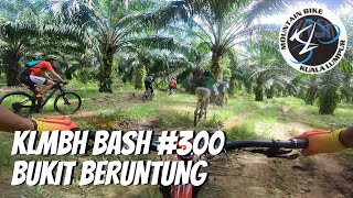 KLMBH Bash #300 - Bukit Beruntung | 6th Sep...
