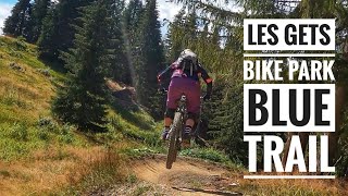 Les Gets Blue Trail - so much flow!