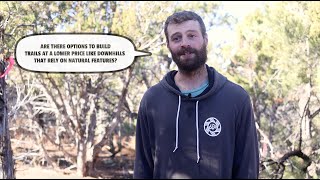 Are there options to build trails at a lower...