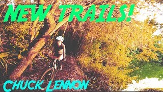 Chuck Lennon Mountain Biking! New Trails:...