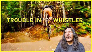 Whistler Bike Park was NOT Great.
