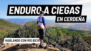 Exploro a ciegas la mejor zona de Enduro de...