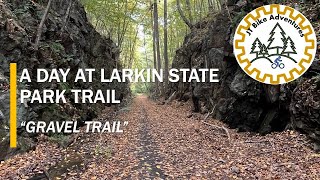 Larkin State Park Trail | CT Gravel ride.