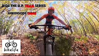 Ride the U.P. Trail Series - Epic Loops...