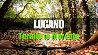 Lugano - Torello to Morcote (RAW) (5 km single...