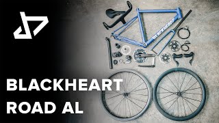 DREAM BUILD ROAD BIKE - BlackHeart Road AL