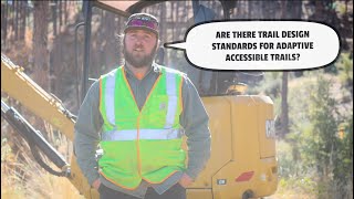Are there trail design standards for adaptive...