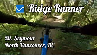 Ridge Runner at Mt. Seymour in North Vancouver, BC