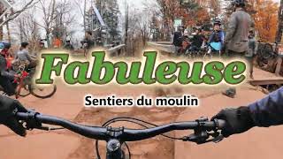 Fabuleuse - Sentiers du Moulin