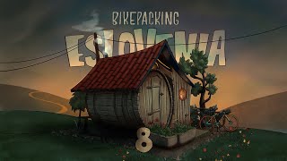Bikepacking Eslovenia episodio 8