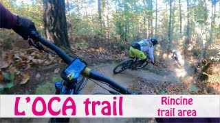 bella roba! L'OCA (trail completo) a RINCINE...