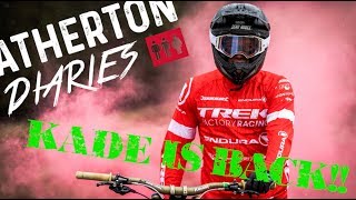 KADE IS BACK! - Atherton Diaries Ep 21