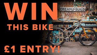 WIN this TITANIUM MTB DREAM BUILD FOR £1!...