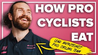 What Pro Cyclists Eat with World Tour...