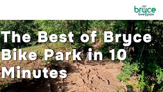 The Best of Bryce Bike Park | Top Trails &...