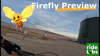 Firefly Bike Park **Preview**