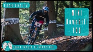 Mini Downhill Forest of Dean Race/Trip