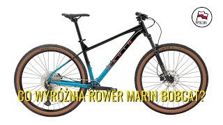 Co wyróżnia rower Marin Bobcat Trail? -...