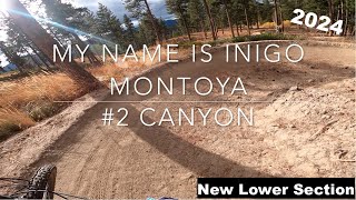 My Name Is Inigo Montoya - #2 Canyon -...