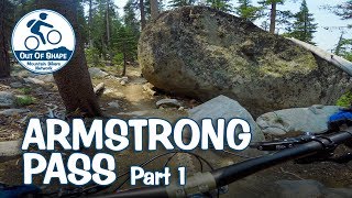 Armstrong Pass Part 1 | South Lake Tahoe, CA