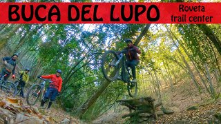 BUCA DEL LUPO - Roveta mtb trail center