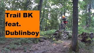 Trail BK s Petrom aka Dublinboy