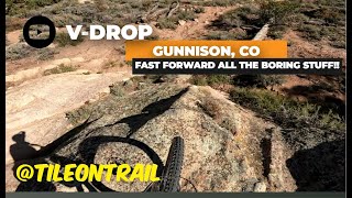 V Drop - Gunnison, CO - MTB Preview - Fast...