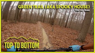 GREEN TRAIL (AKA SPOOKY HOUSE) || TOP TO...