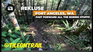 Rekluse - Port Angeles, WA - MTB Trail Preview