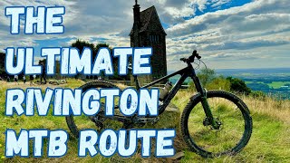The 'VERY BEST' of Rivington MTB - A guided...