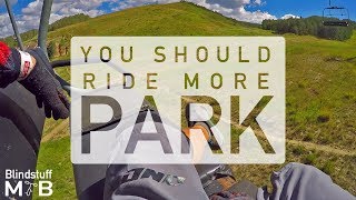 You Should Ride More Park